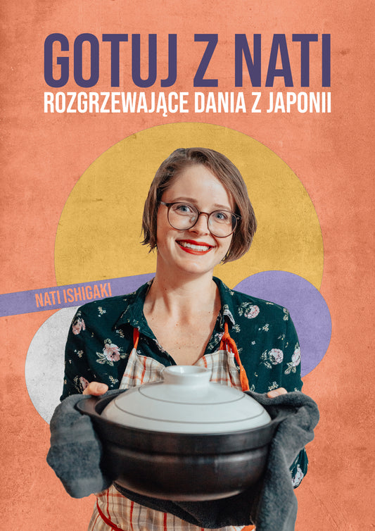 Gotuj z Nati! Rozgrzewające przepisy z Japonii